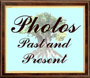 Photos Past and Present